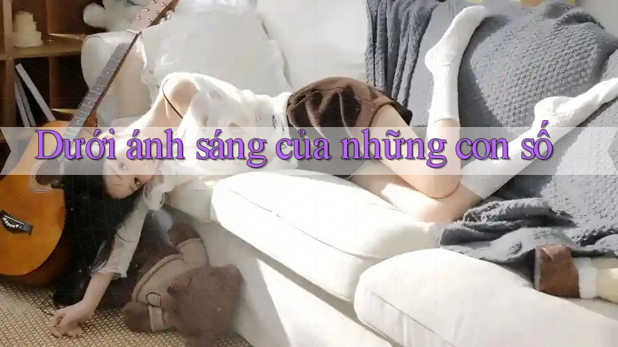 Dưới ánh sáng của những con số