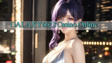 galaxy6623 casino online