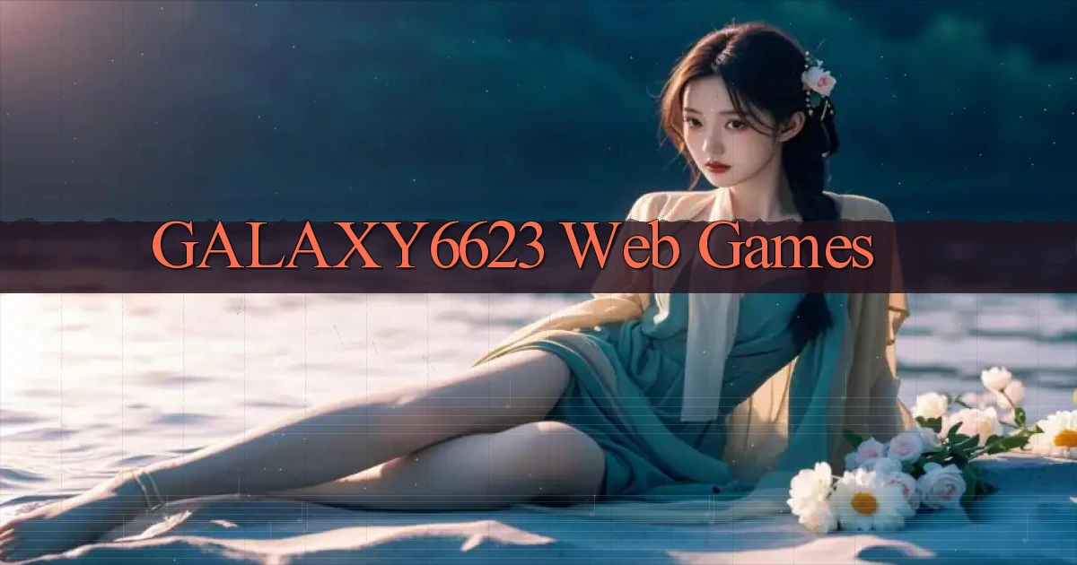galaxy6623 Web games