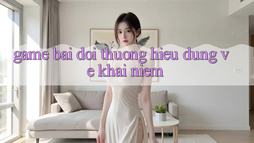 “Game Bài Đôi Thưởng” – Hiểu Đúng Về Khái Niệm
