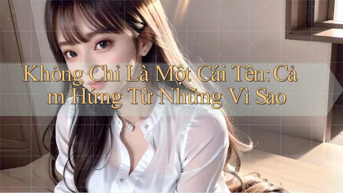 Không Chỉ Là Một Cái Tên: Cảm Hứng Từ Những Vì Sao