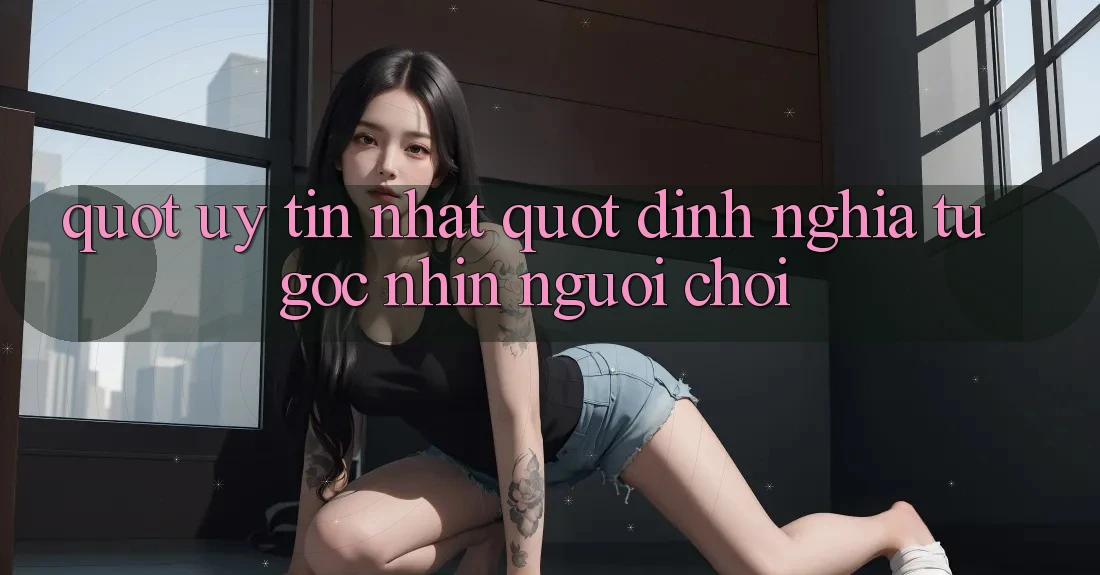 " Uy Tín Nhất" - Định Nghĩa Từ Góc Nhìn Người Chơi
