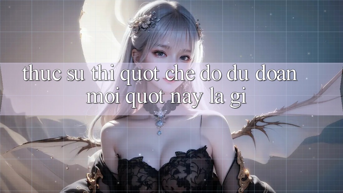 Thực Sự Thì " Chế Độ Dự Đoán Mới" Này Là Gì?